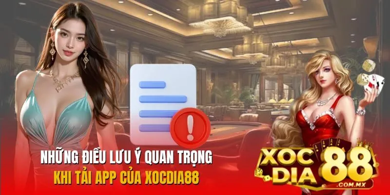Lưu ý quan trọng khi cài đặt ứng dụng Xocdia88 Lưu ý quan trọng khi cài đặt ứng dụng Xocdia88